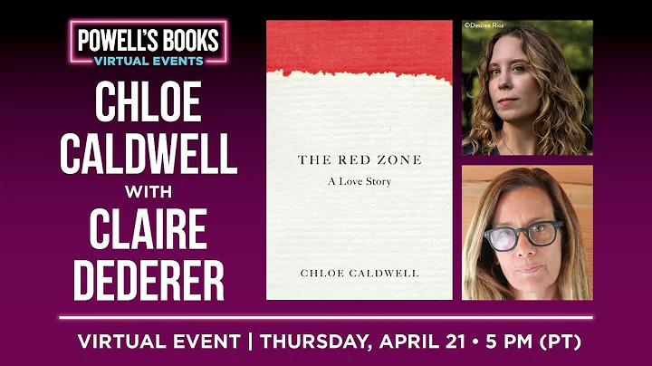 Chloe Caldwell presents The Red Zone in conversation with Claire Dederer