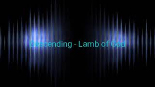 Descending - Lamb of God (Drumless)