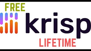 Krisp Crack Install Tutorial Unlimited Free Download 2022