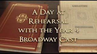 A Day At Rehearsal With The Year 4 Broadway Cast