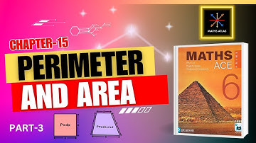Perimeter & Area Part 3 | Chapter 15  | Exe 15.2 Q. 5-10| class 6|Maths ACE prime