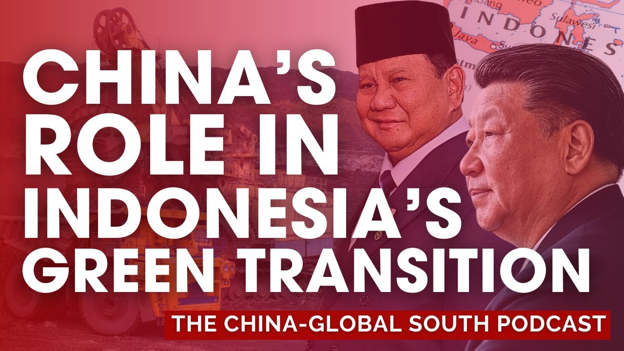 China Drives Indonesia’s Push for Clean Energy and More Coal