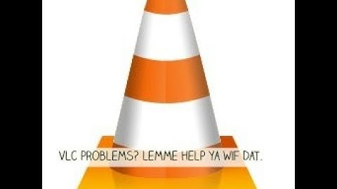 How to open VLC media player (hack)