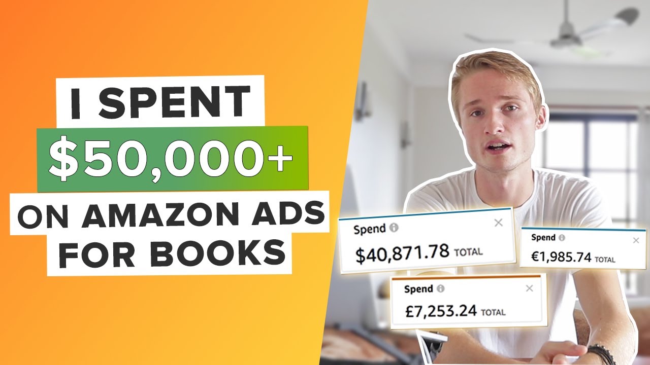  Update  I Spent $50,000+ on Amazon Ads for Books - Here’s What I've Learned