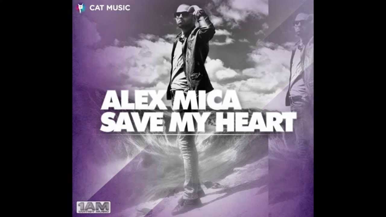 Save My Heart - Alex Mica | Shazam