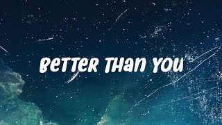 Ayda Jebat - Better Than You (Lyrics)
