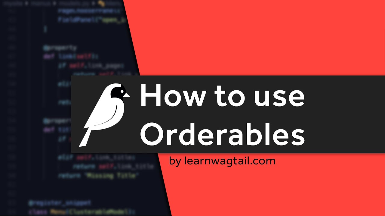 Thumbnail for video: How to use Orderables in Wagtail CMS