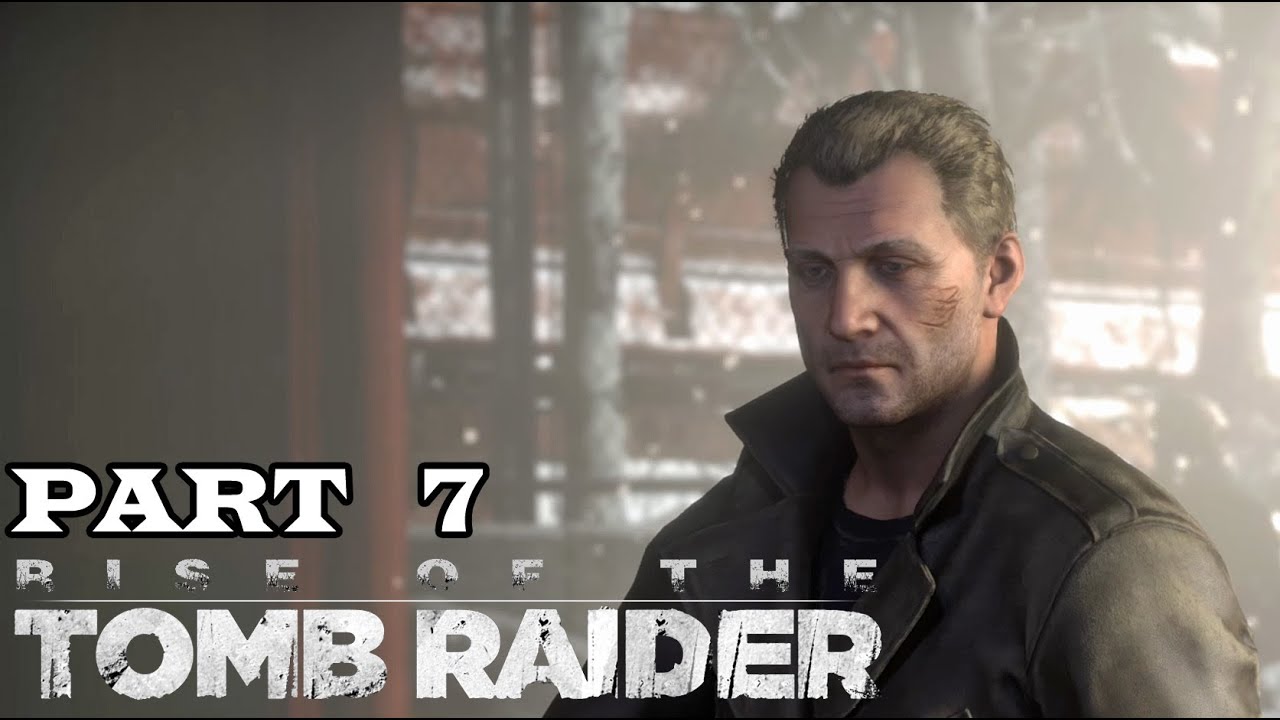[7] Rise Of The Tomb Raider PC - Konstantin - Let's Play! Gameplay ...
