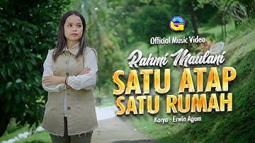 Rahmi Maulani - Satu Atap Satu Rumah (Official Music Video)