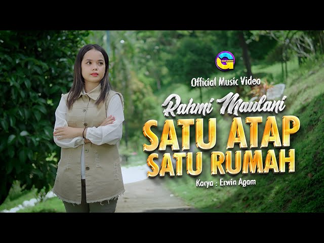 Rahmi Maulani - Satu Atap Satu Rumah (Official Music Video) class=
