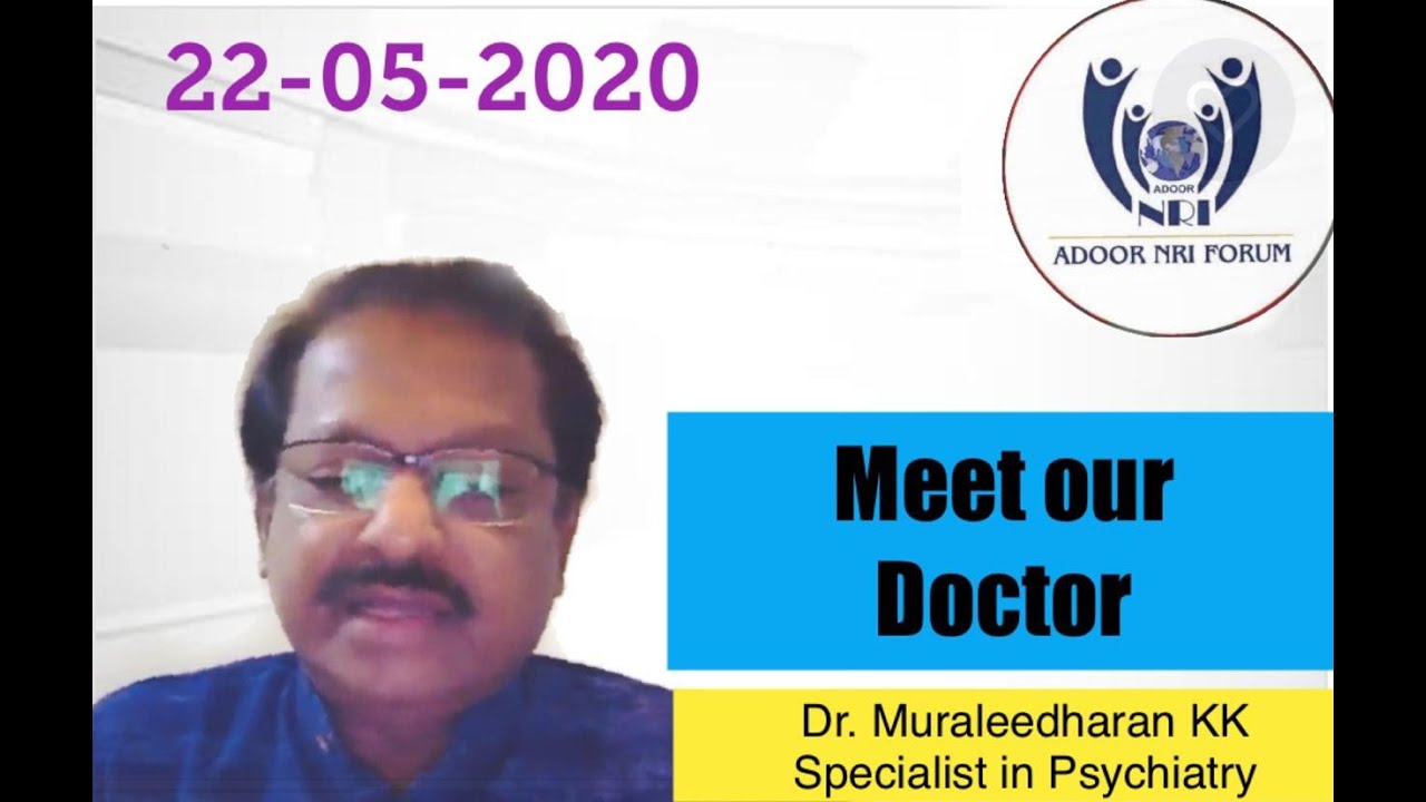 ADOOR NRI FORUM ONLINE CHAT WITH PSYCHIATRIST HOW TO GET RELIEF