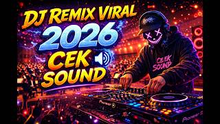  Mushup U0026 Remixed  Dj Cek Sound  Bass Terbaru  Auto Goyang Seharian   2026 Remix