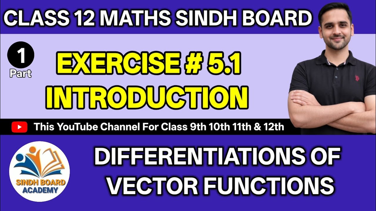 Class 12 Math Chapter 5 Exercise 5.1 introduction - YouTube