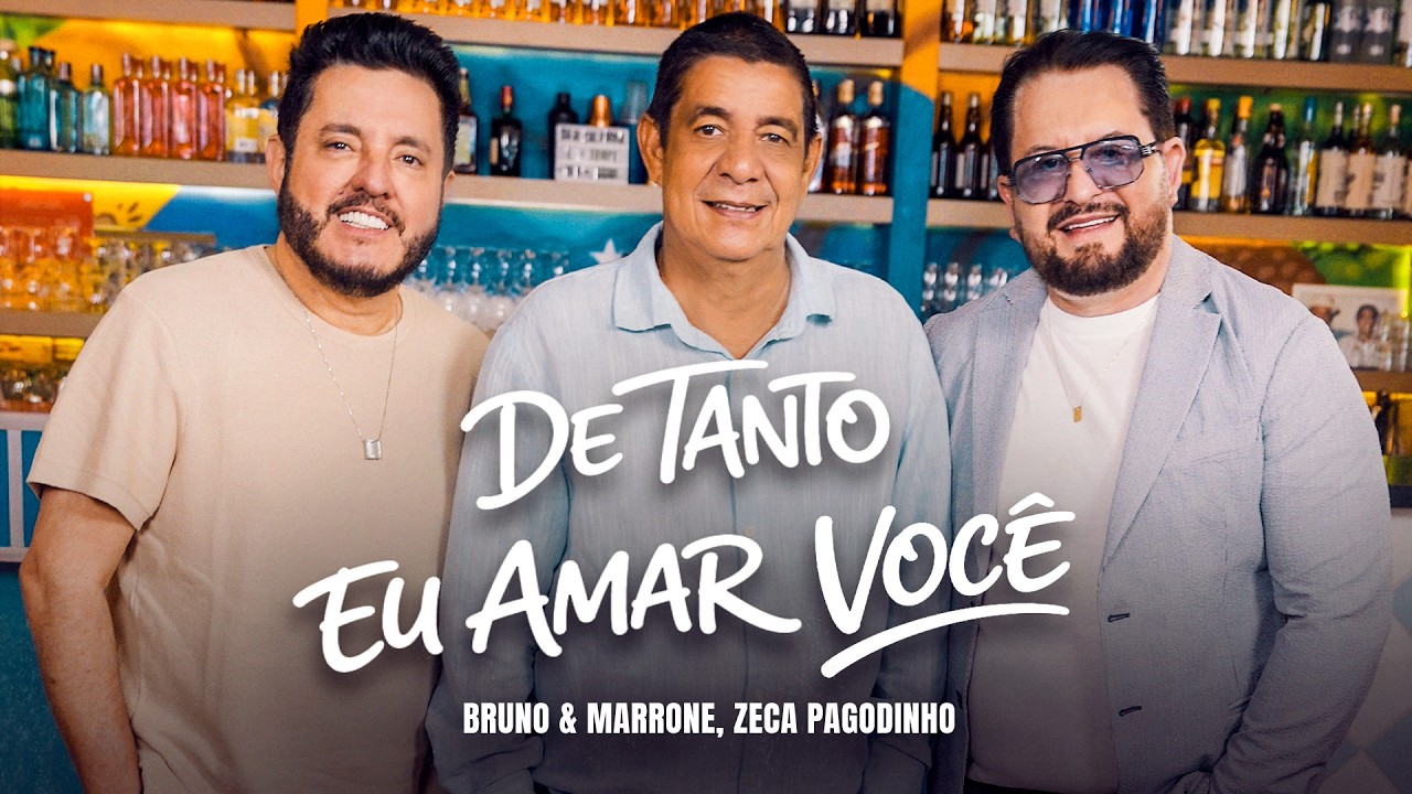 De Tanto Eu Amar Você - Bruno & Marrone, Zeca Pagodinho