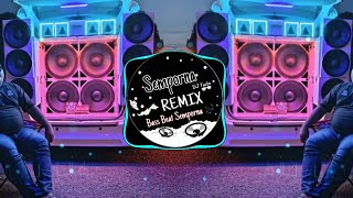 Semporna Remix - DJ Peluklah Tubuhku Kecup Keningku Viral Tiktok Sound (dfremix) FULLBASS!!!