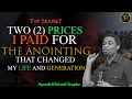 Price for the anointing that will change your life  apostle michael orokpo