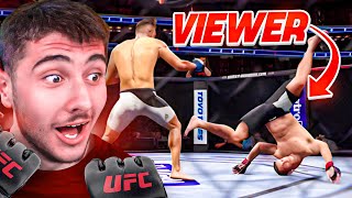 I Played My Viewers In UFC 4...