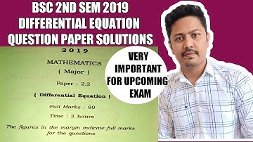 Bsc 2nd Sem #2019 Question Paper Solutions|Differential Equation|Part-1|Gauhati University Syllabus