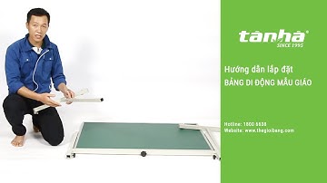 Hướng dẫn lắp đặt bảng di động mẫu giáo - www.thegioibang.com