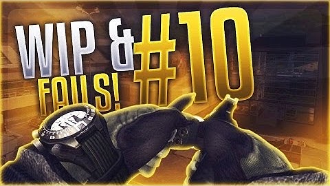 Wip & Fails #10 (MW2!)