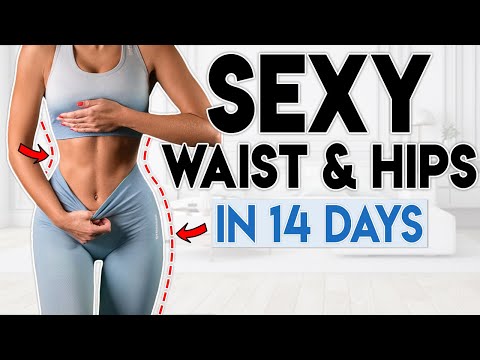 SEXY WAIST & HIPS in 14 Days (feel confident) | 7 minute Home Workout