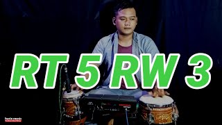 RT 5 RW 3 (Cici Paramida) • cover koplo