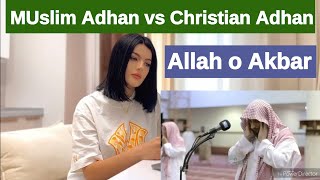 Call to prayer method: The Christian Adhan and Muslim Adhan | Reaction