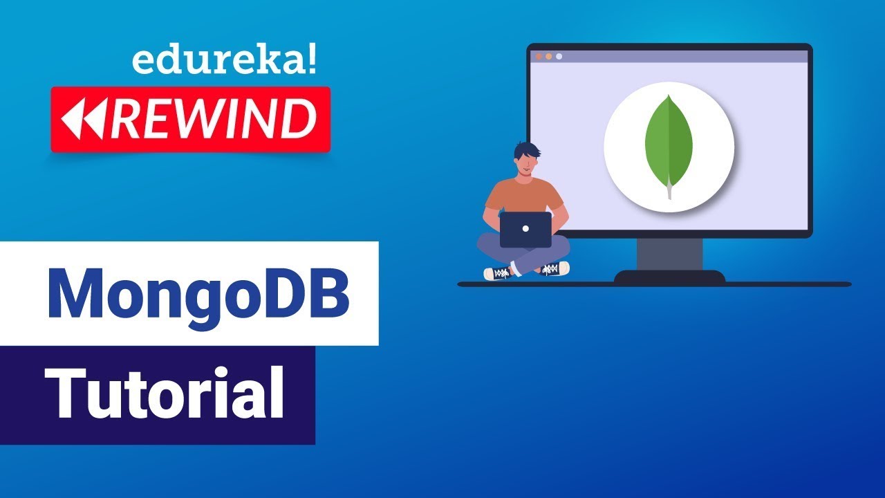 MongoDB Tutorial | Getting Started with MongoDB | MongoDB Training | Edureka | MongoDB Rewind - 2