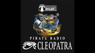 Pirate Radio Cleopatra - Thor Rocks The Universe Special