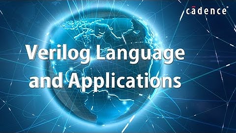 Why You Should Take the Verilog Language and Application (VLA) Training Course