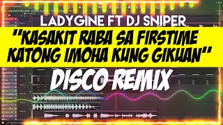 PAGKASAKIT RABA SA FIRSTIME KATUNG IMOHA KUNG GIKUAN  | DJ SNIPER REMIX