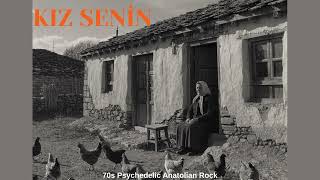 Kız Senin 70S Psychedelic Anatolian Rock Resimi