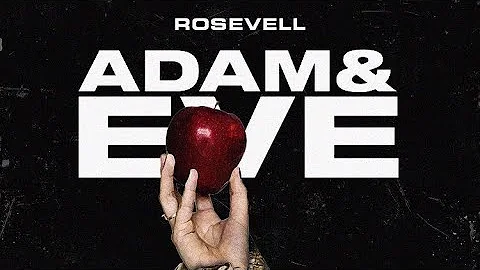 Rosevell - Adam & Eve (Audio)