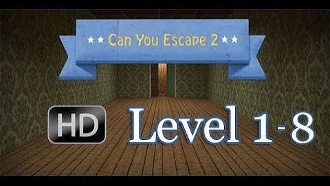 Can You Escape 2 - Level 1-8 Walkthrough