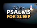 The Best Psalms To Sleep Soft And Calming Bible Reading Psalms Audio Bible