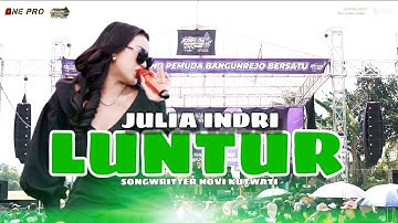 JULIA INDRI - LUNTUR (ONE PRO X PEMUDA BANGUNREJO BERSATU) #onepro #luntur #juliaindri