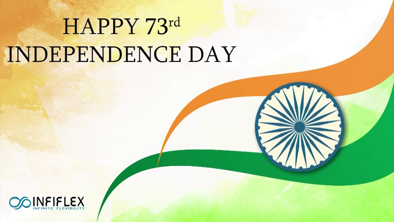 Happy 73rd Independence Day, 15th August, 2019 - YouTube