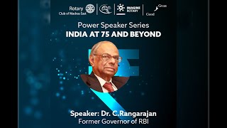 Dr. C. Rangarajan Former Governor of RBI /RCME Weekly meeting/ 15-03-23