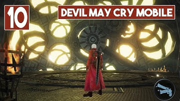 DEVIL MAY CRY MOBILE Gameplay - Walkthrough Part 10