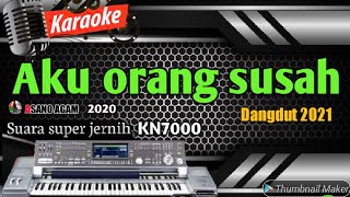 Download lagu Karaoke Lagu Dangdut Remix || Orang Susah || Meggi Z mp3