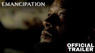 EMANCIPATION | Will Smith, Ben Foster | Apple TV | Trailer 2 True Story