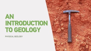 An Introduction to Geology