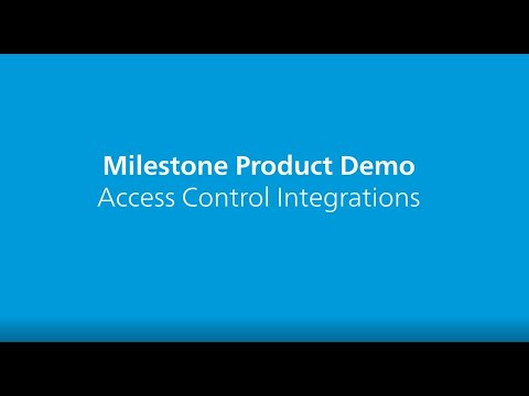 XProtect Access in Action - A demo of our integration to leading 3rd party access control systems