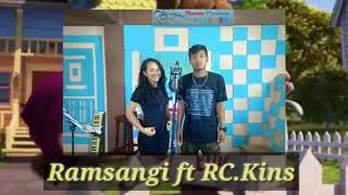 RC Kins ft Ramsangi || Ka thinlung Lalnu