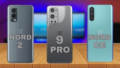 Oneplus Nord 2 Vs Oneplus 9 Pro Vs Oneplus Nord CE | Full Comparison
