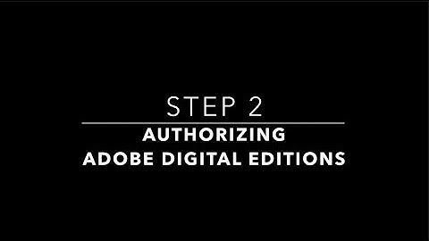 Authorizing Adobe Digital Editions