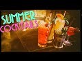 Summer Cocktails