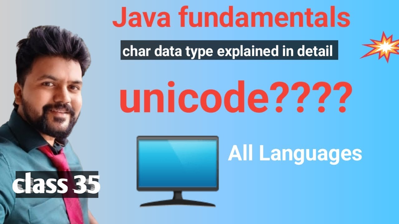 Java new Batch - Class 35-Java Fundamentals - char data type explained ...
