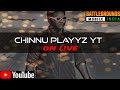 Mawa live ki ra kali ga em cheysthunav chinnu playyz yt on livebgmihighlights