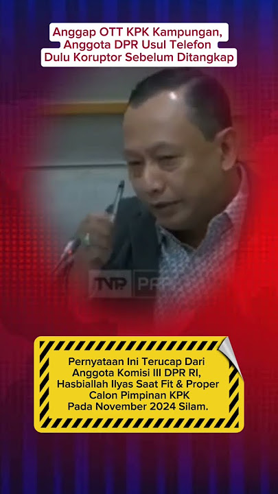 Telefon Dulu Calon Koruptor nya, Biar Gak Korupsi.. Setuju? #dprri #dpr #anggotadprri #korupsi #kpk